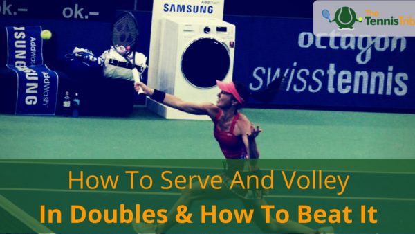 How to serve and volley in tennis