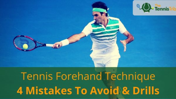 Tennis forehand technique and drills