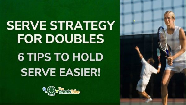 Tennis serve strategy for doubles