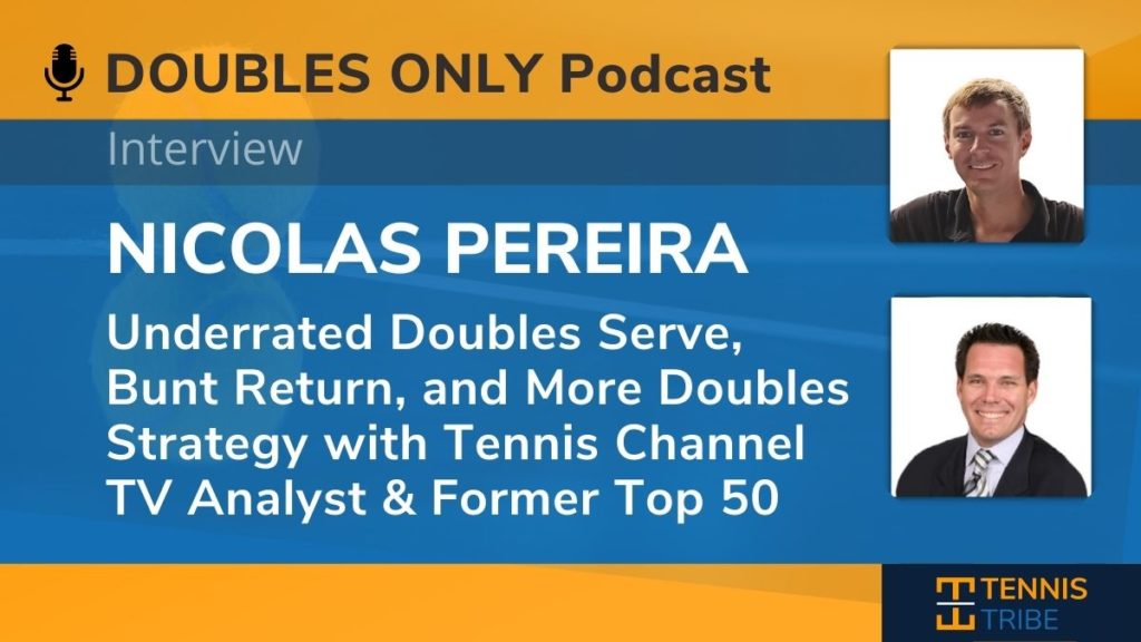 Nicolas Pereira - Doubles Only Tennis Podcast