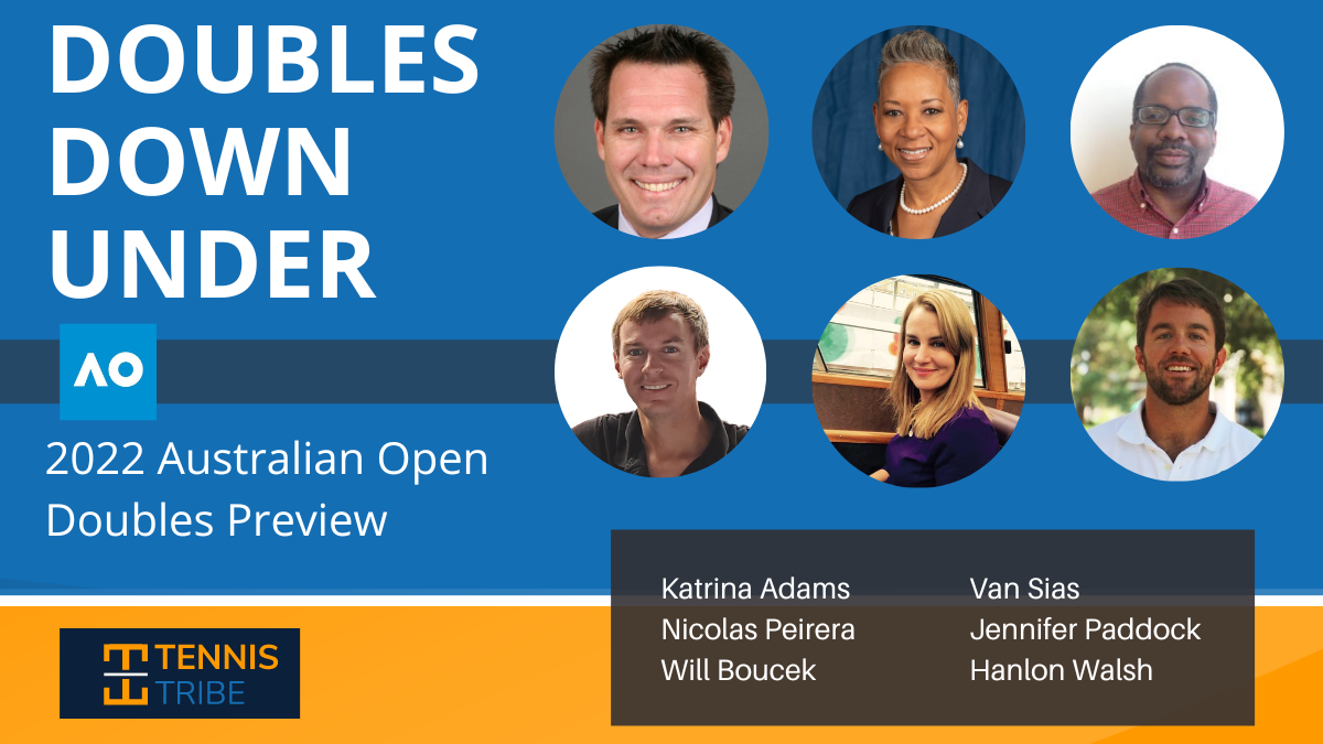 2022 Australian Open Doubles Roundtable 6 Expert Opinions