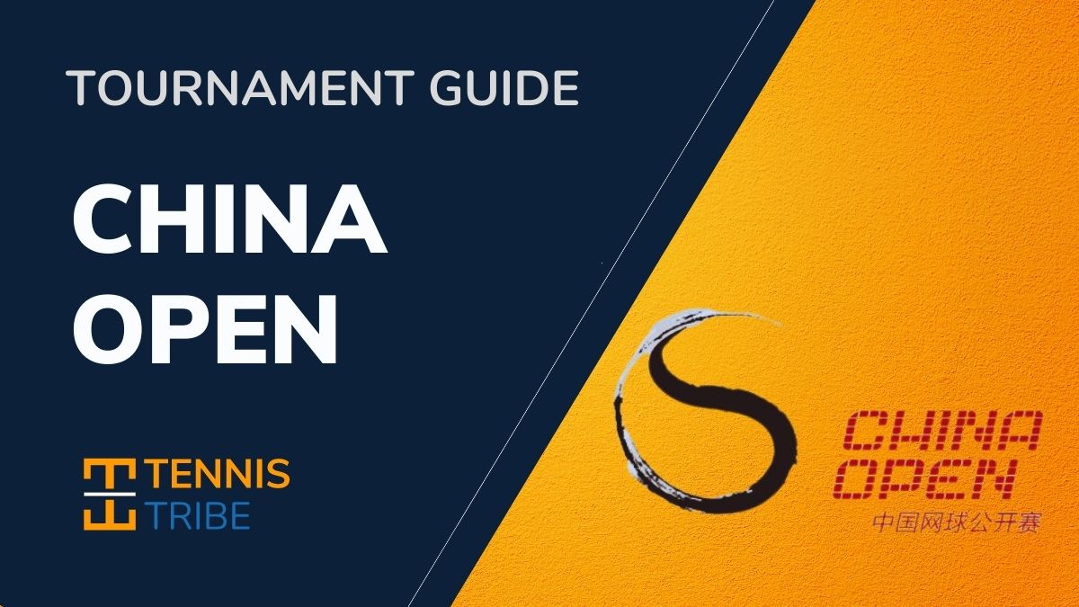 China Open Tennis Guide Tournament Info for Fans