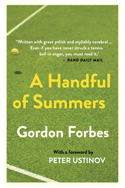 Handful of Summers by Gordon Forbes