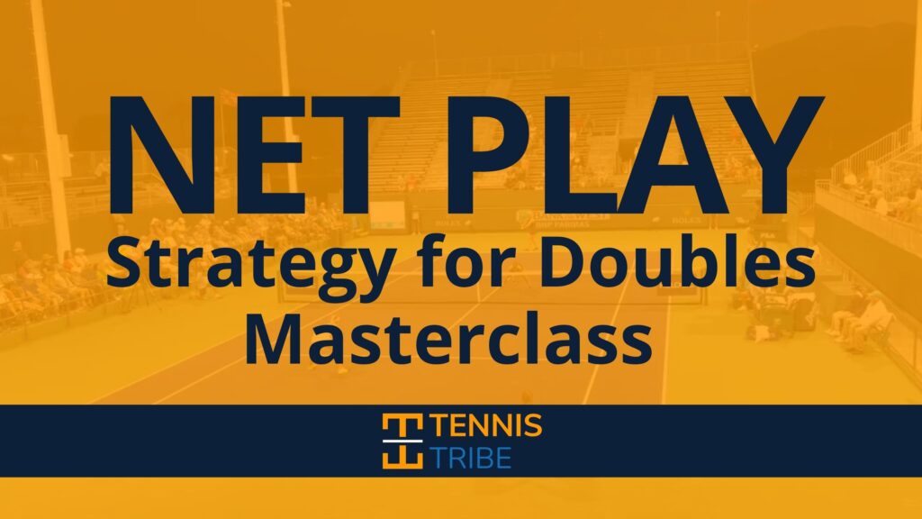 Net Play Strategy for Doubles Masterclass